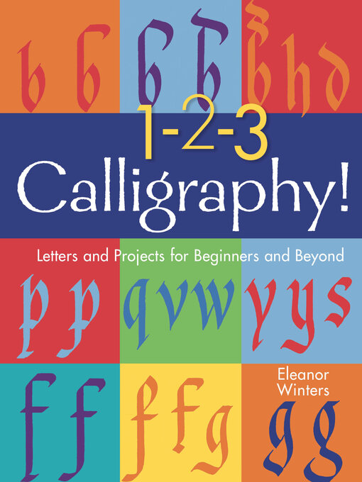 Title details for 1-2-3 Calligraphy! by Eleanor Winters - Available